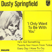 Dusty Springfield - I only want to be with you 01