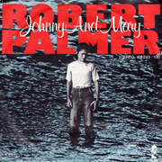 Robert Palmer · Johnny and Mary 1