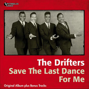 The Drifters - save The last dance for me 01