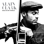 Alain Clark - Back in my world 01