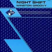 Winston Groovy - Night Shift 01