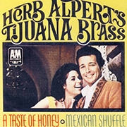 Herb Alpert & the Tijuana Brass · A taste of honey 1