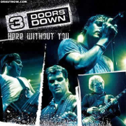 3 Doors Down - Here without you 01